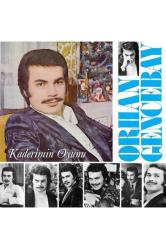 Orhan Gencebay - Kaderimin Oyunu (plak)
