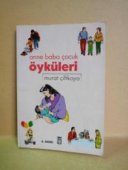 ANNE BABA ÇOCUK ÖYKÜLERİ-2.EL