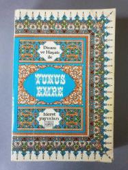 DİVANI VE HAYATI İLE YUNUS EMRE