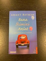 Bana İkimizi Anlat