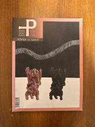 P Dünya Sanatı Dergisi Sayı 49  Güz 2008: Köpek ve Sanat