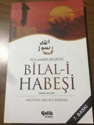 BİLAL-I HABEŞİ peygamber bülbülü