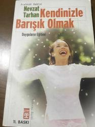 KENDİNİZLE BARIŞIK OLMAK duyguların eğitimi