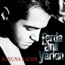 Sonuna Kadar (Plak) Ferda Anıl Yarkın