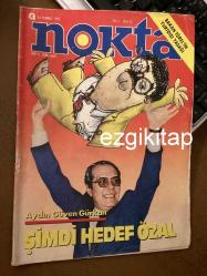 nokta dergisi 14  temmuz 1985  sayı   27  yıl  3  (sinema kitap müzik rıdvan dilmen demokratik sol sodep hp aydın güven gürkan sudi türel hasan kırdar mdp pişmanlık yasası refah partisi iran uzakdoğu seks ticareti türkiye'de bilgisayar atari )