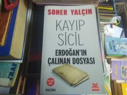 KAYIP SİCİL ''ERDOĞANIN ÇALINAN DOSYASI''