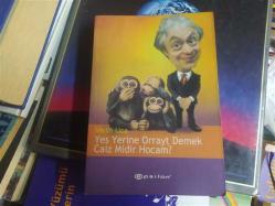 Yes Yerine Orrayt Demek Caiz Midir Hocam?