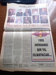Pazar Postası Gazetesi - Turkish Newspaper - 11 Mart 1995 - Sayı 64 - Başbakan Tansu Çiller Pazar Postası için yazdı avrupalılaşma mücadelemiz şimdi başlıyor - Yeni avrupalılık yazan Canan Barlas - Türkiye Avrupa'nın neresinde yazan Murat Belge - Anti Gümrük Birliği Lobisi yazan Ömer Servet - Tanzimat ve tarih bilinci yazan Taha Akyol - İstanbul Rum Ortodoks patrikhanesi ve Dışişleri bakanlığı yazan Elçin Macar - Bakırköy belediye başkanı Ali Ralip Özdemir sessiz ve derinden gidiyor - Sabancı'nın prensesleri - Eski Marksistler ve liberalizm yazan Atilla Yayla - Gümrük Birliği anlaşması imzalandı ve geri sayım başladı yazan Şeref Oğuz - İbrahim Kaboğlu işkencenin önlenmesi gereklidir - Tuncay Mataracı ve Refah Partisi - sanatçı Zülfü Livaneli yasakların nedeni halka güvenmemektir - Batı şimdi Türkiye'ye farklı bakıyor yazan Sami Kohen - Rusya'da mafya gölge iktidar yazan Dinçer Güner -Nilhan Sesalan Yüzsever heykel İlhan Şen resm sergisi - İlhan Kesici söyleşi Zeynep Çetinkaya