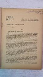 TÜRK DİLİ, AYLIK DİL VE YAZIN DERGİSİ -  1 MART 1974 SAYI: 270 ÖMER ASIM AKSOY: CUMHURİYET ÇAĞI TÜRKÇESİ III - CEVDET KUDRET: MOLLA KASIM'IN ŞİİR TAHLİLLERİ - FAZIL HÜSNÜ DAĞLARCA: ÇOCUK BALIKLAR / OVA ÇOCUK - NECATİ CUMALI: GAR - TAHSİN SARAÇ: ÜÇER İKİLİK YA DA ÇATAL SEVGİ DÖNEMECİ - ALİ YÜCE: DOĞA KIZI - MUZAFFER HACIHASANOĞLU: BURSA - ABDÜLKADİR BULUT: ŞİİRLER - HALİL KOCAGÖZ: UZAY DÖNÜŞÜ - İSMET KEMAL KARADAYI: DEVİNGEN - İSMAİL GENÇTÜRK: VEYSEL'DİR O - SEYFETTİN BAŞÇILLAR: ESKİ BİR ŞAFAKÇI - MUZAFFER BUYRUKÇU: GÜNLÜK - BURHAN ARPAD: BAY ALİ ŞENGÖNÜL'ÜN ALTINCI KARISI - BİLGE KARASU: GÖÇMÜŞ KEDİLER BAHÇESİ - TALAT TEKİN: EN HAKİKİ MÜRŞİT İLİMDİR - CAHİT ÖZTELLİ: DEDEM KORKUT - MUZAFFER UYGUNER: 50 YILIN TÜRK TİYATROS -  76 SAYFA