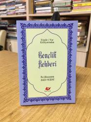 Risale-i Nur Külliyatından Gençlik Rehberi - Bediüzzaman Said Nursi - Pazaroba