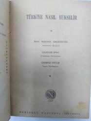 TÜRKİYE NASIL YÜKSELİR.. Turkey an Economic Appraisal ©1949.. Max Weston Thornburg -G.Spry -G.Soule.. (tek bas-1950)- THORNBURG RAPORU.. ciltli