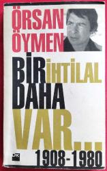Bir İhtilal Daha Var 1908-1980