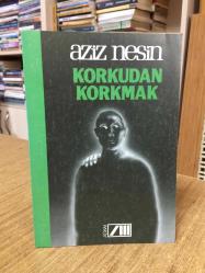 Korkudan Korkmak - Aziz Nesin