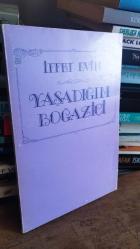 Yaşadığım Boğaziçi (İmzalı)