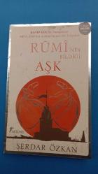RUMİ'NİN BİLDİĞİ AŞK