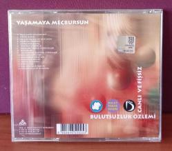 Yaşamaya Mecbursun (CD) Bulutsuzluk Özlemi