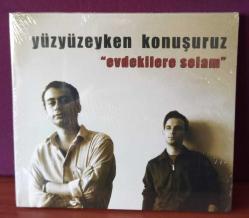 Evdekilere Selam (CD) Yüzyüzeyken Konuşuruz