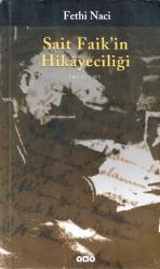 Sait Faik'in Hikayeciliği Fethi Naci