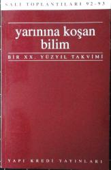 Yarına Koşan Bilim, Bir XX. Yüzyıl Takvimi - Salı Toplantıları 92-93
