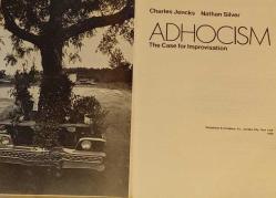 ADHOCISM / THE CASE FOR IMPROVISATION