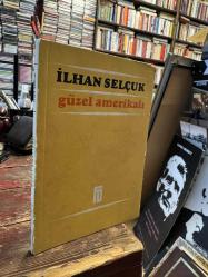 GÜZEL AMERİKALI * İMZALI VE İTHAFLI