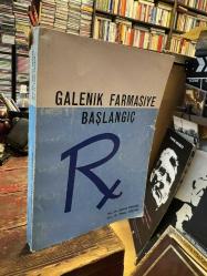 GALENİK FARMASİYE BAŞLANGIÇ