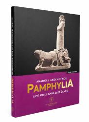 ANADOLU AKDENİZİ'NDE PAMPHYLIA LUVİ SOYLU KABİLELER ÜLKESİ