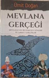 Mevlana Gerçeği - Mevlana'nın Bilinmeyen Yönleri ve Sarsıcı Gerçekler