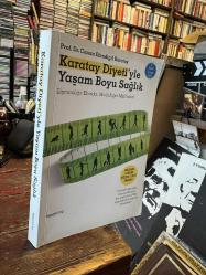 KARATAY DİYETİ'YLE YAŞAM BOYU SAĞLIK