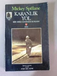 Karanlık Yol - Bir Mike Hammer Romanı