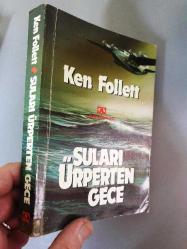 SULARI ÜRPERTEN GECE*