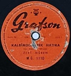 ZEKİ MÜREN , KALBİMDEKİ TEK HATIRA - DERDİMDEN ANLAYAN YOK, 78 DEVİRLİK NADİR TAŞ PLAK 10/8 KONDİSYONDA