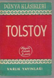 Tolstoy - Hayatı Sanatı Eseri