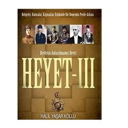 Heyet 3: Devletin Anlaşılmamış Devri (İLK BASKI 2018)
