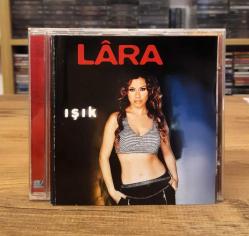 LARA IŞIK CD