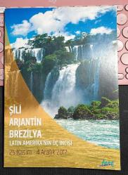 ŞİLİ ARJANTİN BREZİLYA - LATİN AMERİKA'NIN ÜÇ İNCİSİ - 25 KASIM 4 ARALIK 2017 - FEST TRAVEL