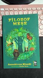 FİLOZOF MEŞE - ANOOSHİRVAN MİANDJİ - RESİMLEYEN CANDAN İŞCAN - BİLGİ YAYINEVİ 17. BASIM 2020