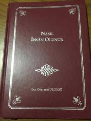 NASIL İNSAN OLUNUR Ciltli İMZALI