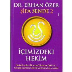 Şifa Sende 2 - İçimizdeki Hekim(İLK BASKI 2015)