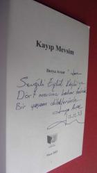 KAYIP MEVSİM- kök çürük olunca dal kopmaya mahkumdur- İMZALI .