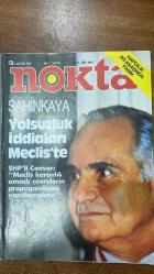 NOKTA HABER DERGİSİ -  3 AĞUSTOS 1986 SAYI: 30  - SHPLİ CANVER: ''MECLİS KARANLIK AMAÇLI ÇEVRELERİN PROPAGANDASINI YANITLAMALIDIR -  PİYASASINDA HAPÇILIK - ŞAHİNKAYA YOLSUZLUK İDDİALARI MECLİS'TE - MERZİFONLU TAHSİN'DEN ORGENERAL ŞAHİNKAYA'YA - ÖZALP ANAP'IN ADAY - ARSA SPEKÜLASYONU - SÖYLEŞİ İSMAİL ÖZDAĞLAR - TV'DE SEÇİM KONUŞMALARI - ÇİN'DE LİBERALİZM - GÜNEY AMERİKA'NIN DEMOKRAT HIRİSTİYANLARI - ABD'DE ÇÖPÇATANLIK ŞİRKETLERİ - PETROLDE TÜRKİYE'NİN KÂRI - PORTRE LEYLA ALATON - UYUŞTURUCU İLAÇ BAĞIMLILIĞI - FEMİNİSTLER VE GÖBEK DANSI - SUNİ BÖBREK MAKİNELERİ - SÖYLEŞİ MEHMET ALİ AYBAR - YENİ SEZONUN TÜRK FİLMLERİ - BİSİKLET YARIŞI - NOKTA'DAN - NE NEREDE - HAFTANIN PANORAMASI - GÜNLERİN GETİRDİĞİ - 66 SAYFA
