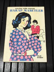 Harap Mabetler – Halide Edib Adıvar | Atlas Kitabevi | Klasik Türk Edebiyatı
