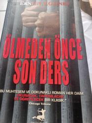 ÖLMEDEN ÖNCE SON DERS ERNEST J. GAINES