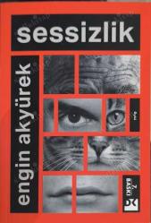 Sessizlik – Engin Akyürek