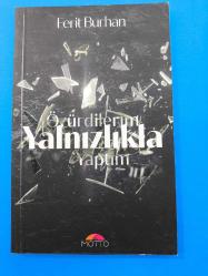 ÖZÜR DİLERİM YALNIZLIKLA YAPTIM