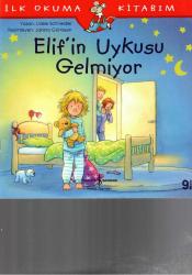 ELİF'İN UYKUSU GELMİYOR - İLK OKUMA KİTABIM
