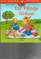 ELİF PİKNİĞE GİDİYOR - İLK OKUMA KİTABIM