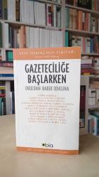 Gazeteciliğe Başlarken