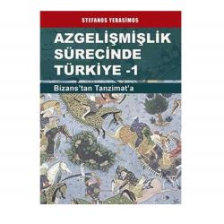 Azgelişmişlik Sürecinde Türkiye 1 - Stefanos Yerasimos