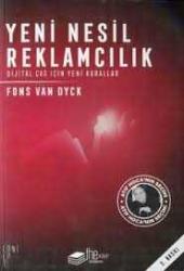 YENİ NESİL REKLAMCILIK - Dijital Çağ İçin Yeni Kurallar